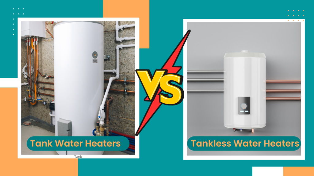 Tank vs Tankless Water Heaters Which is Best for You