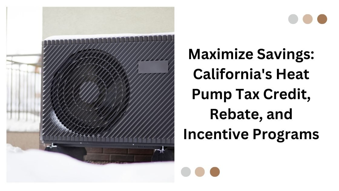 Heat Pump Tax Credit, Rebate, and Incentive Programs